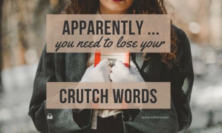 Apparently … You Need to Lose Your Crutch Words
