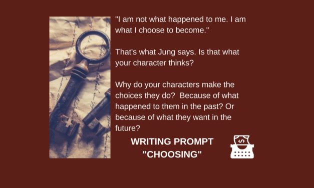 Writing Prompt: Choosing