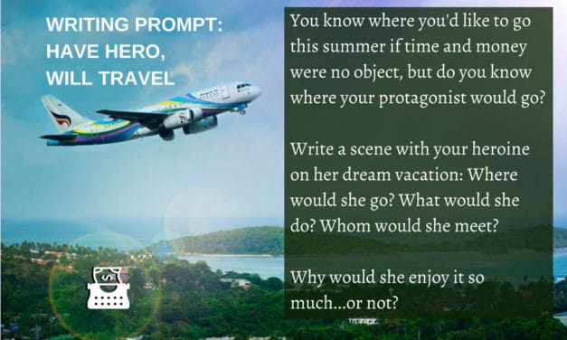 Writing Prompt: Have Hero, Will Travel