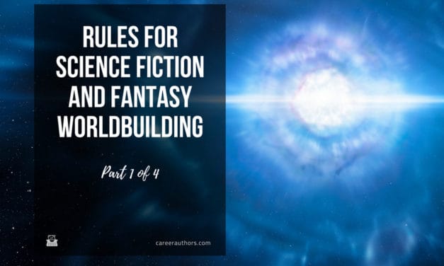 The Rules of Science Fiction & Fantasy Worldbuilding, Part 1
