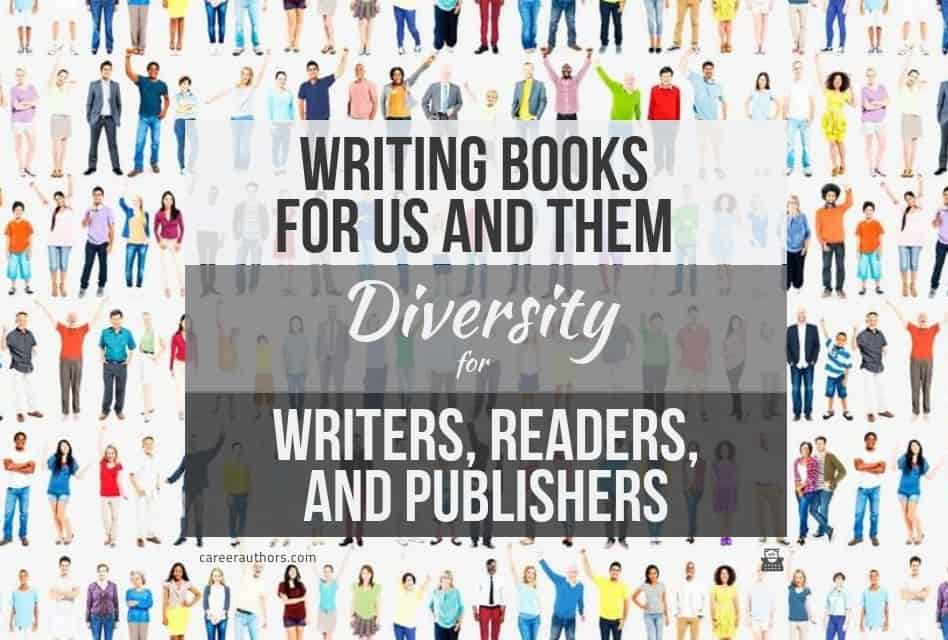 Diversity for Readers, Writers, and Publishers