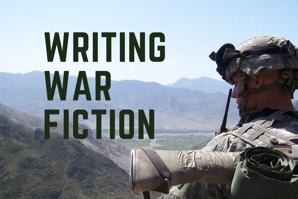Writing War Fiction