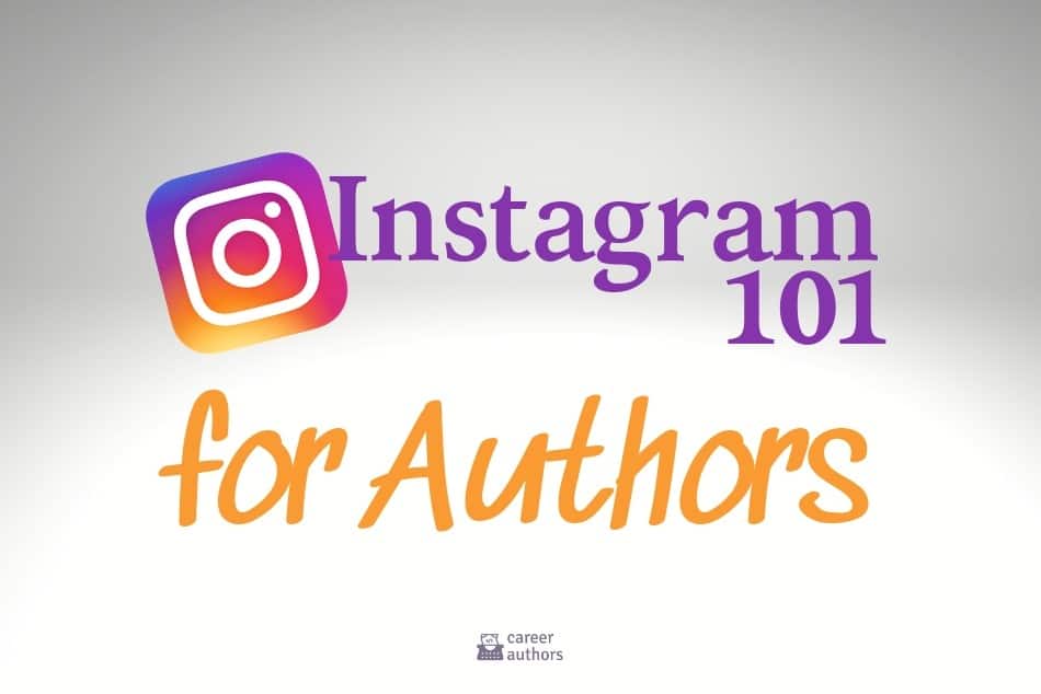 Instagram 101 for Authors