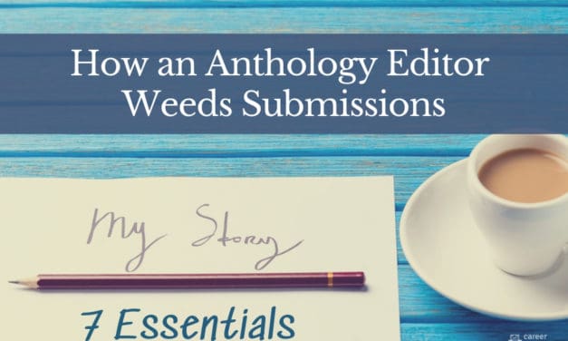 How an Anthology Editor Weeds Submissions