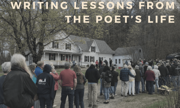Writing Lessons from the Poet’s Life
