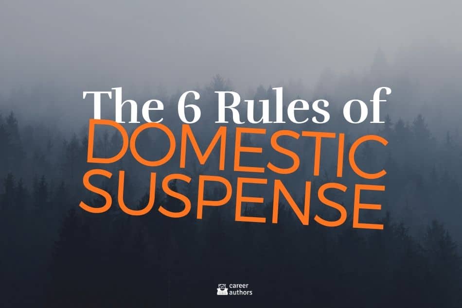 The 6 Rules of Domestic Suspense