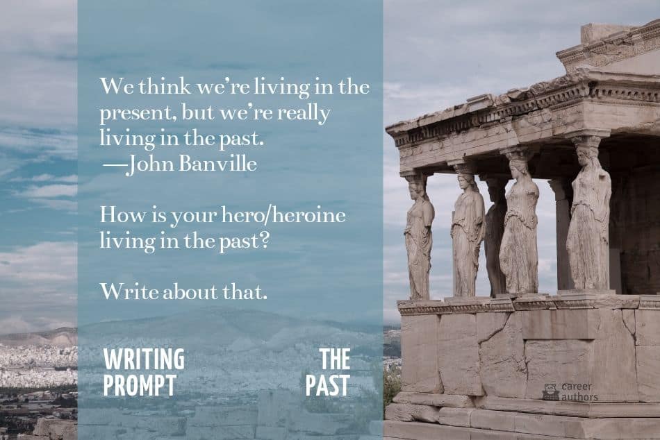 Writing Prompt: The Past