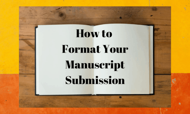 How to Format Your Fiction Manuscript