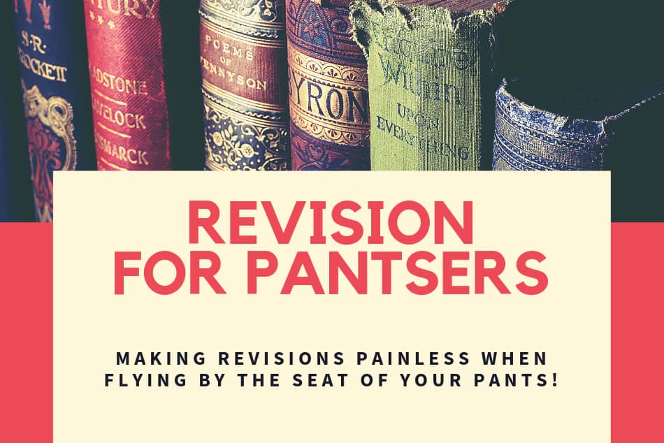 Revision for Pantsers