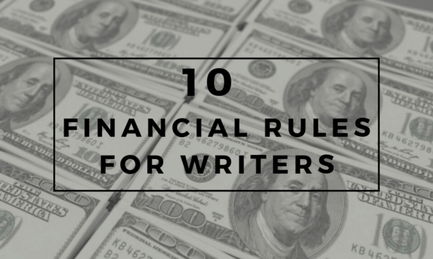 10 FINANCIAL RULES FOR WRITERS