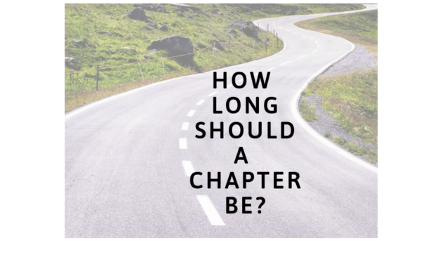 How Long Should A Chapter Be?