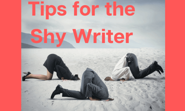 Tips for the Shy Writer