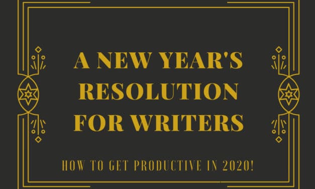 Happy New Year Writers—It’s Time to Get Productive!