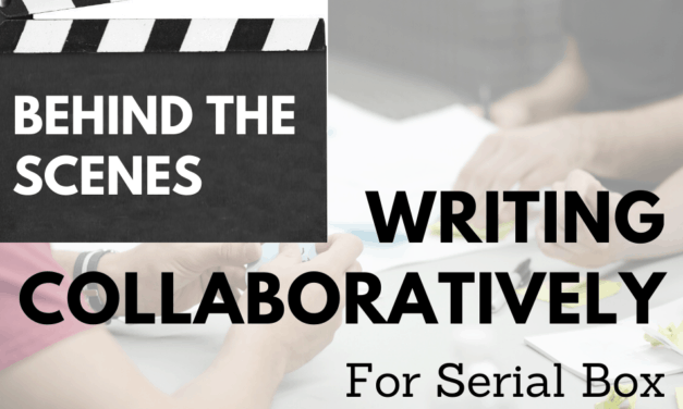Behind the Scenes: Writing Collaboratively for Serial Box