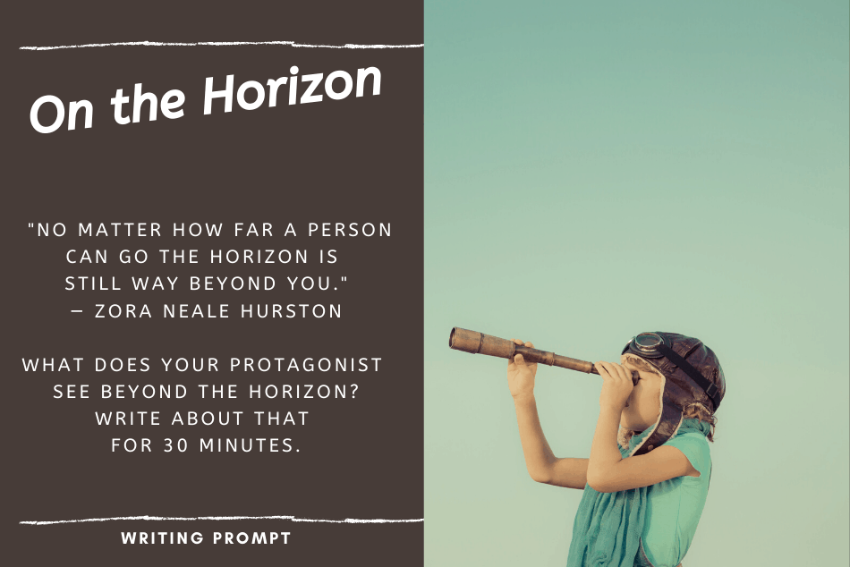 On the Horizon Writing Prompt