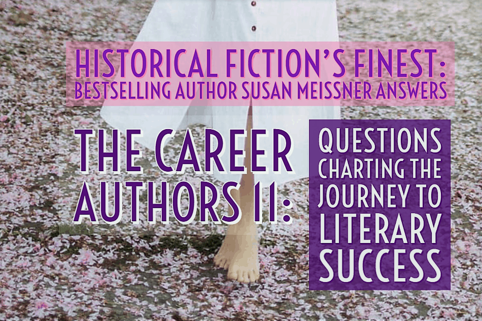 Career Authors 11: Susan Meissner