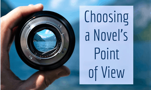 Choosing My Novel’s Point of View