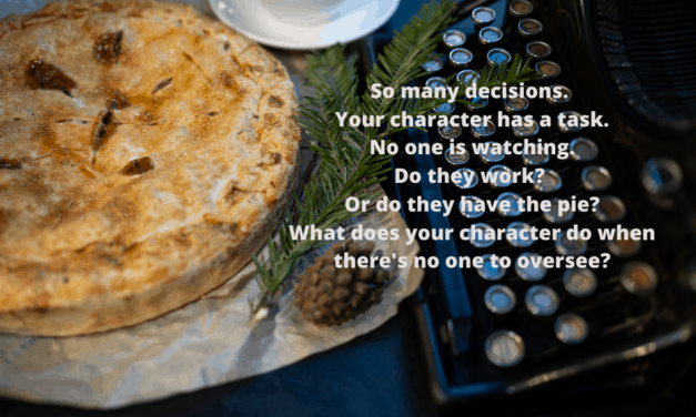 WRITING PROMPT: Work or Pie?