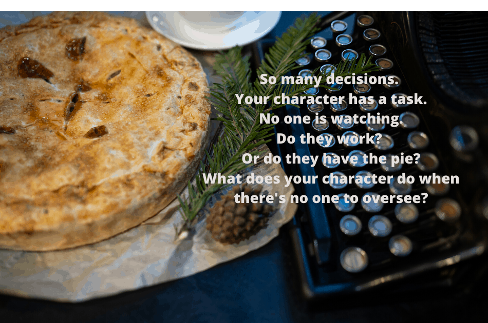 WRITING PROMPT: Work or Pie?