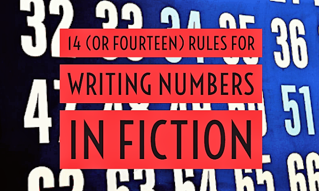 14 (or Fourteen) Rules for Writing Numbers in Fiction