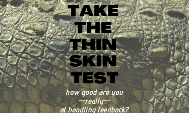 TAKE THE THIN SKIN TEST