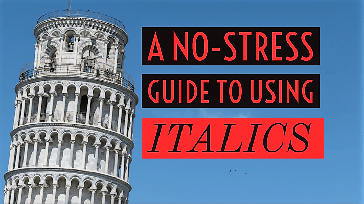 A No-Stress Guide to Using Italics