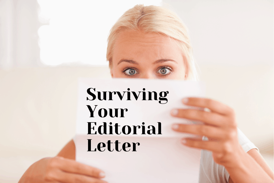 Surviving Your Editorial Letter