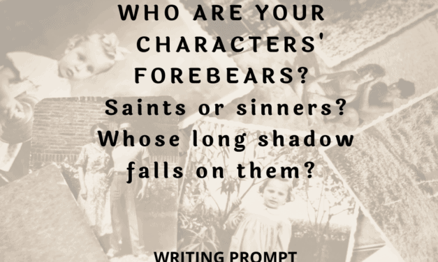 Who Are Your Characters’ Forebears?