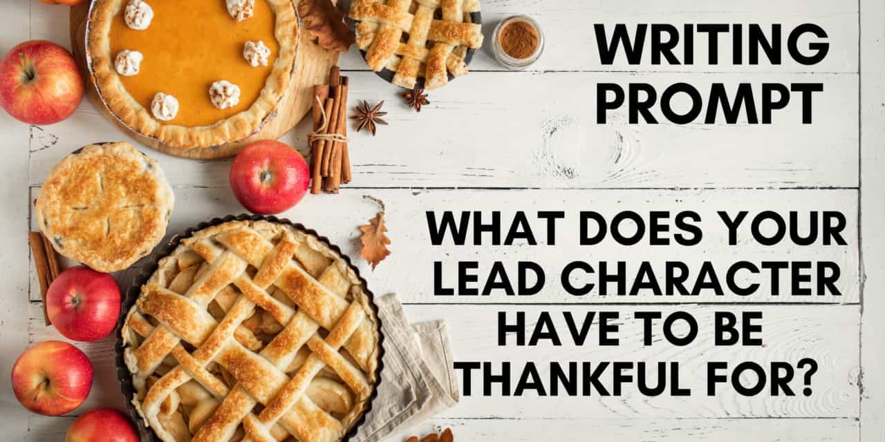 Writing Prompt: Thankfulness