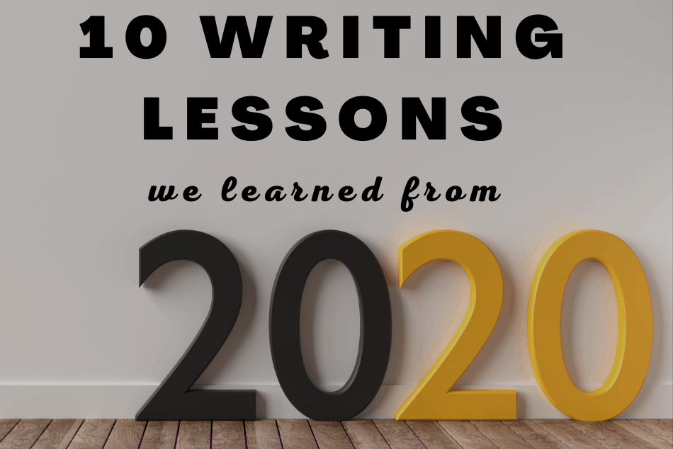 10 Writing Lessons We Learned from 2020