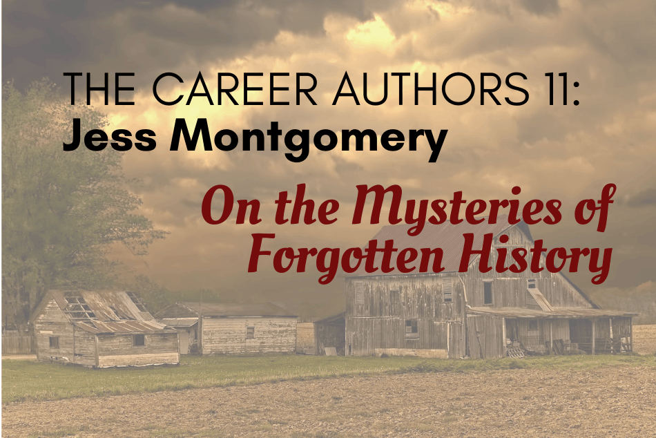 The Career Authors 11: Jess Montgomery