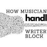 How Musicians Handle Writer’s Block