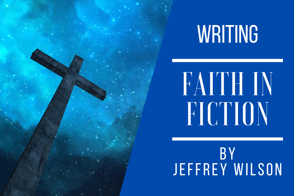 Writing Faith in Fiction