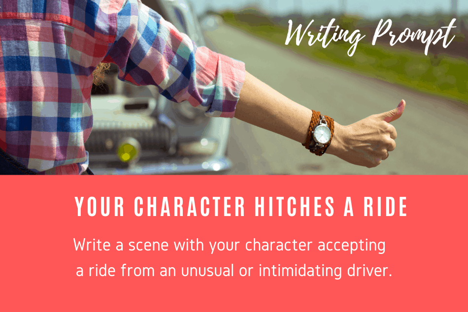 Writing Prompt: Hitching a ride…
