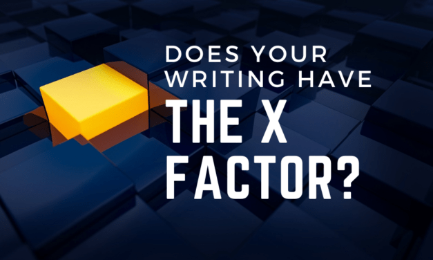 Does Your Writing Have the X Factor?