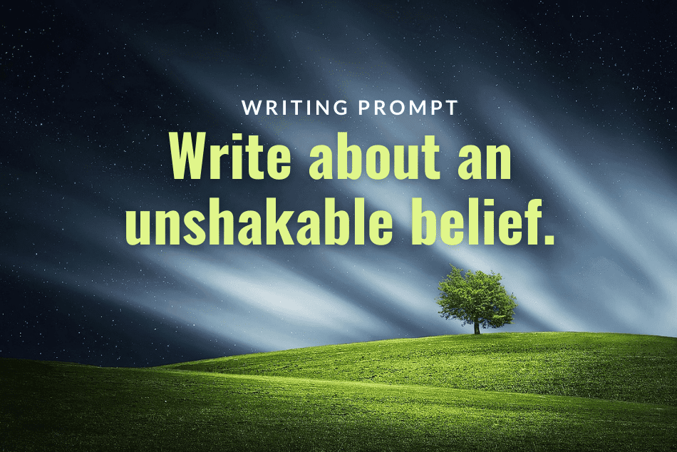 Writing Prompt: Unshakable
