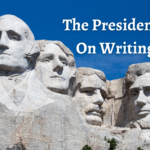 THE PRESIDENTS ON WRITING