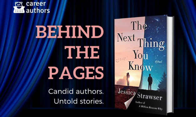 Behind the Pages: The Next Thing You Know