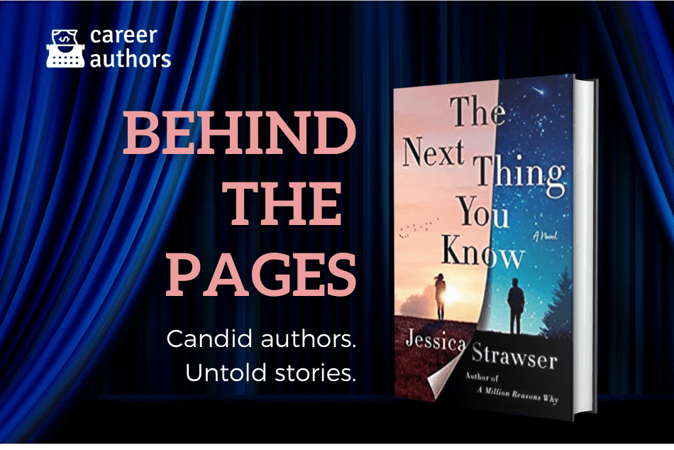 Behind the Pages: The Next Thing You Know