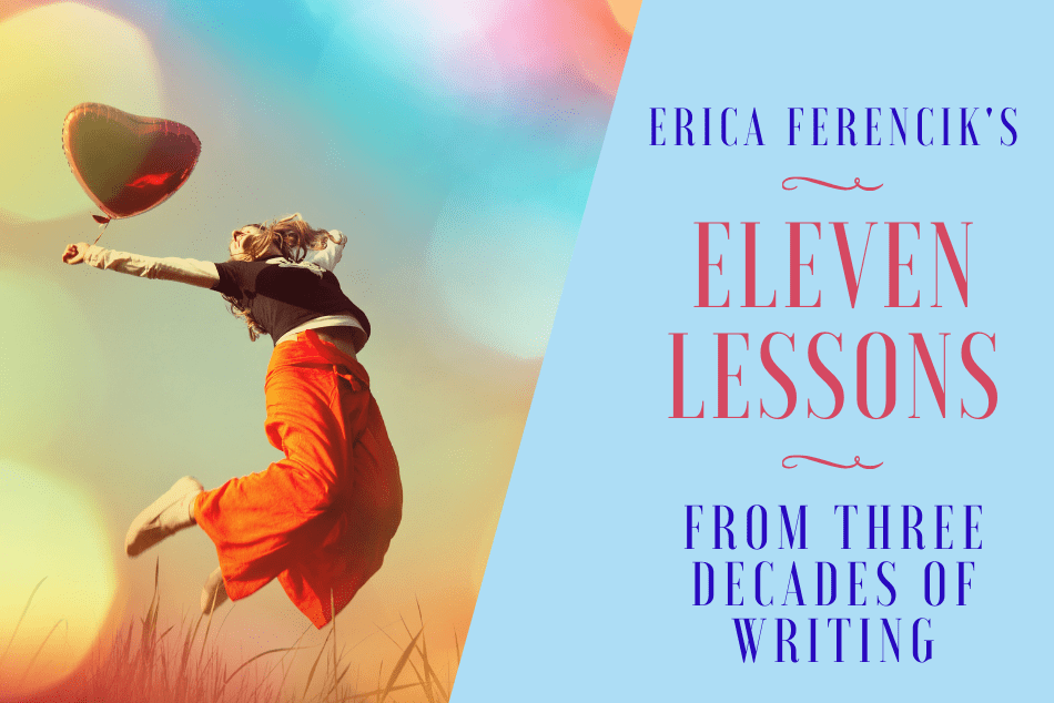 11 Hard-Earned Lessons from Three Decades of Writing