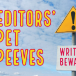 Editors’ Pet Peeves