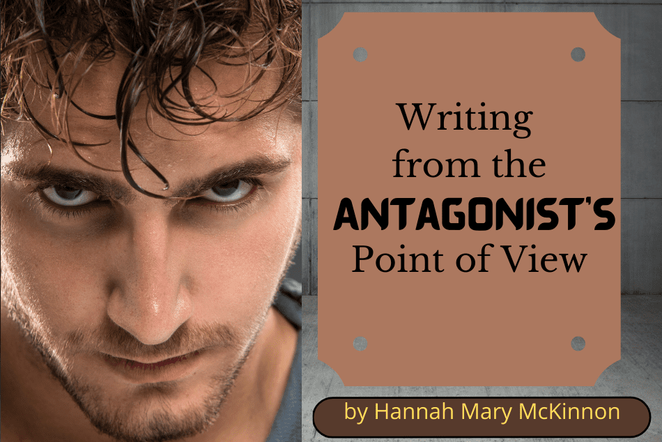 Writing from the Antagonist’s Point of View