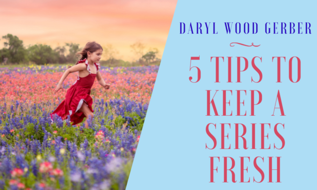 5 Tips to Keep a Series Fresh