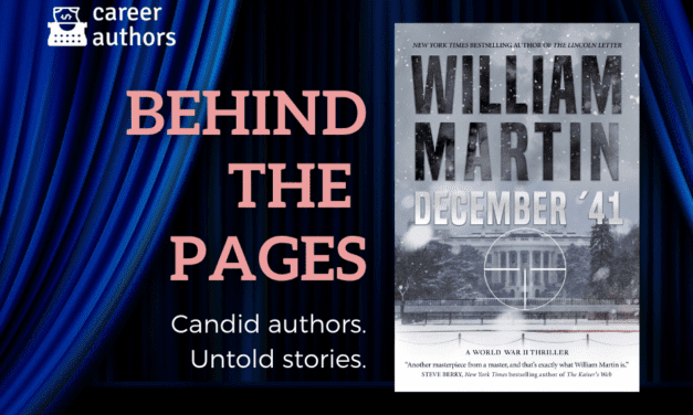 BEHIND THE PAGES: December ’41 by William Martin