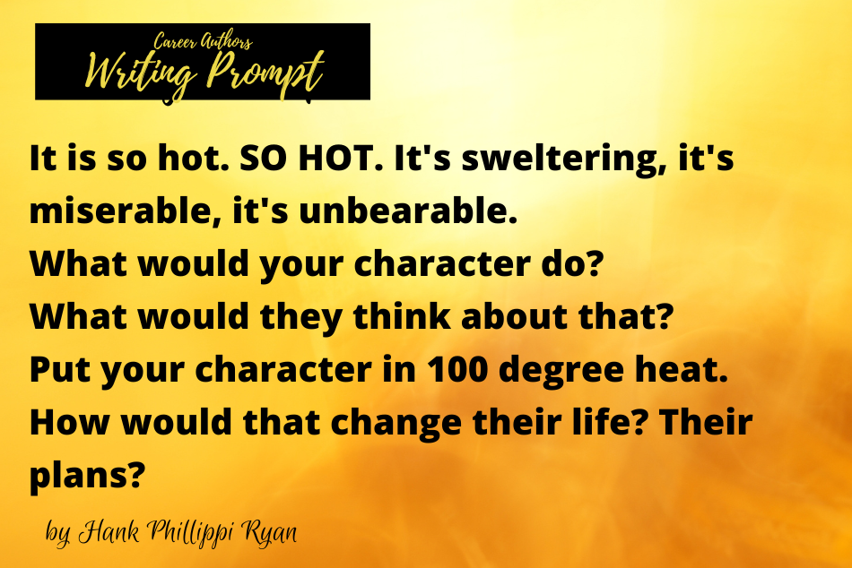 Writing Prompt: Hot