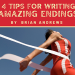 INFOGRAPHIC: 4 TIPS FOR WRITING AMAZING ENDINGS