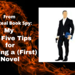 Top Five Tips for Writing A First Novel