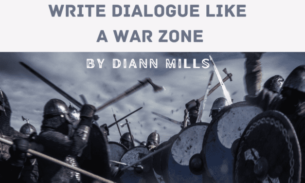 Write Dialogue Like a War Zone