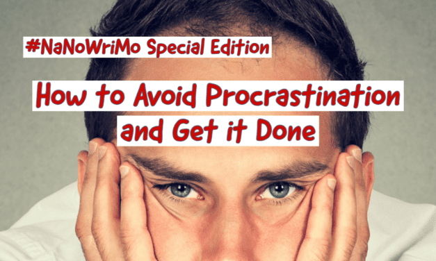 How to Avoid Procrastination and Get it Done