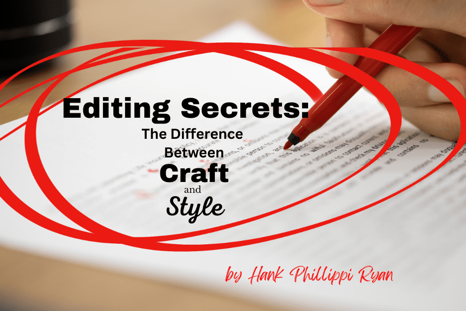 Editing Secrets: The Difference Between Craft and Style